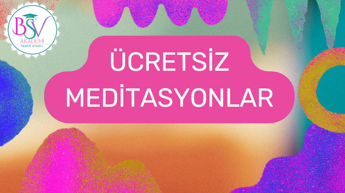 .ÜCRETSİZ MEDİTASYONLAR